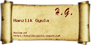 Hanzlik Gyula névjegykártya